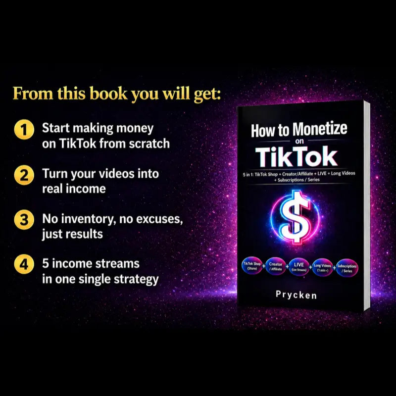 [Back to School]Prycken How to Monetize on Tiktok 5 in 1: Tiktok Shop + Creador/Affiliate + LIVE + Long Videos Subscriptions / Series.A Practical Home Learning & Self-Growth Book| Limited-Time Shipping Included